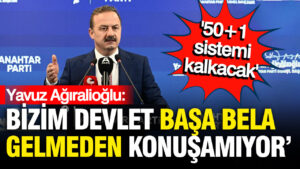 yavuz-agiralioglu-siyaset-kokten-degisecek-9rT8SZF5